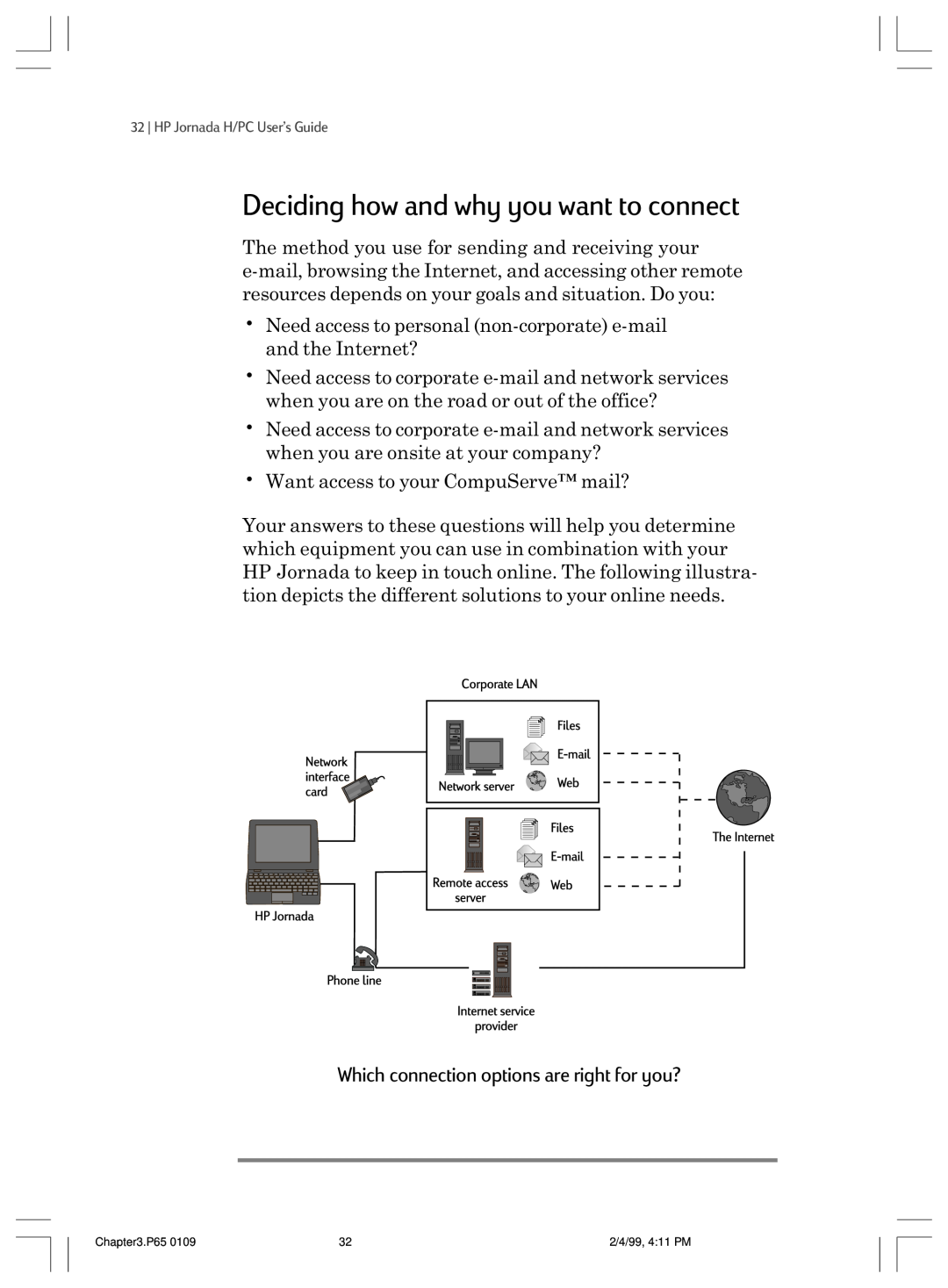 HP 820 E manual Deciding how and why you want to connect, Which connection options are right for you? 