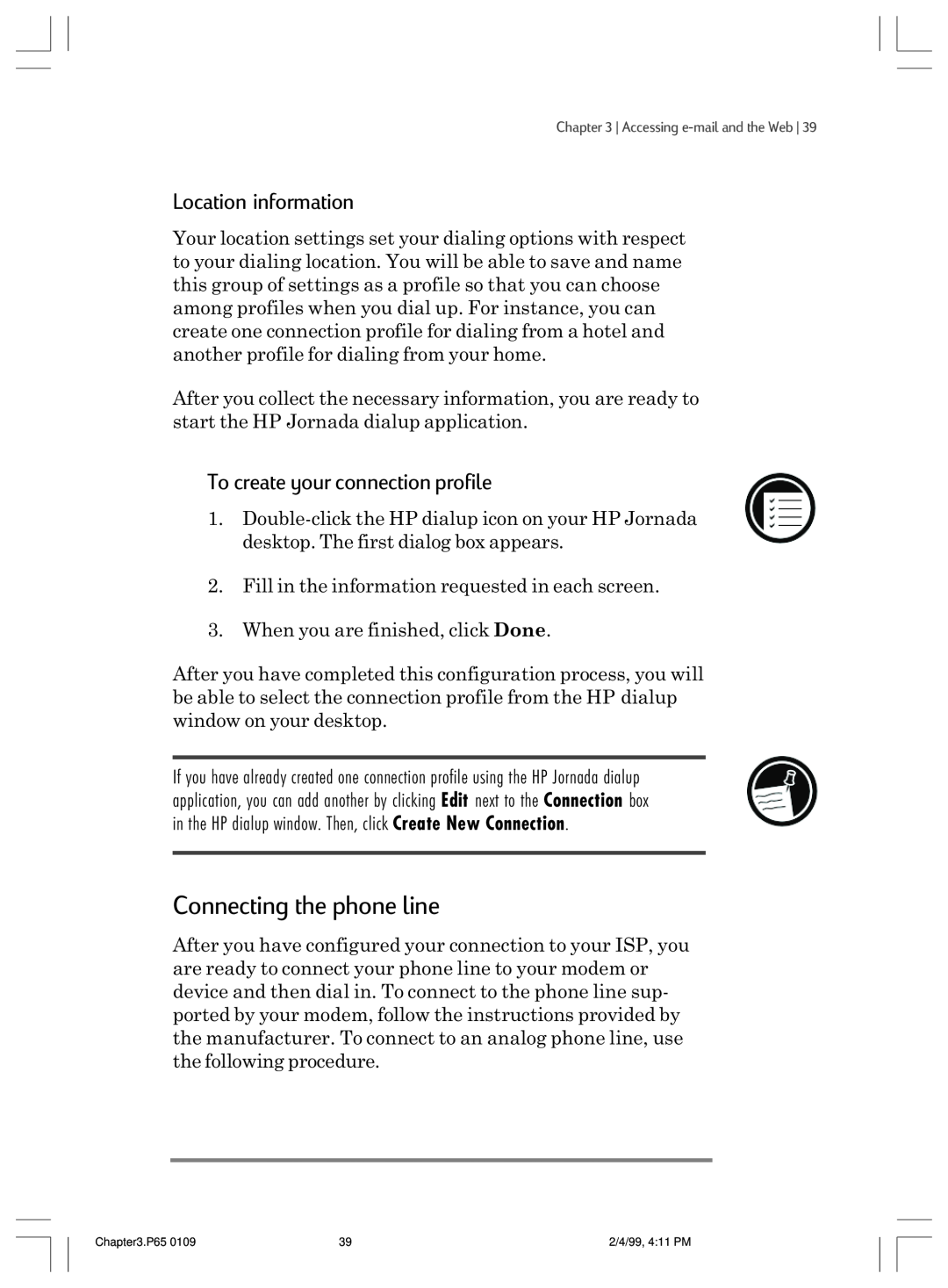 HP 820 E manual Connecting the phone line, Location information, To create your connection profile 