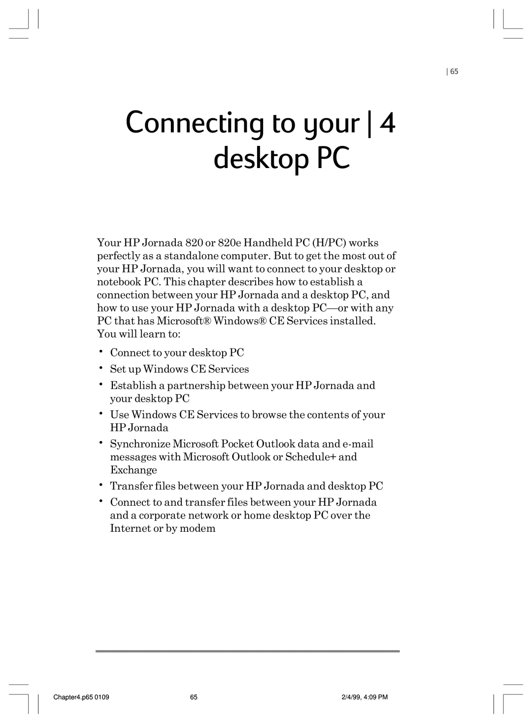 HP 820 E manual Connecting to your 4 desktop PC 