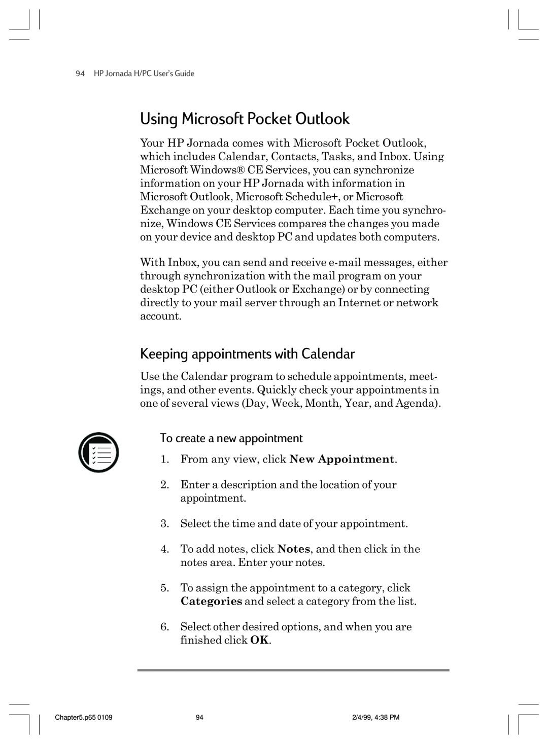 HP 820 E manual Using Microsoft Pocket Outlook, Keeping appointments with Calendar, To create a new appointment 