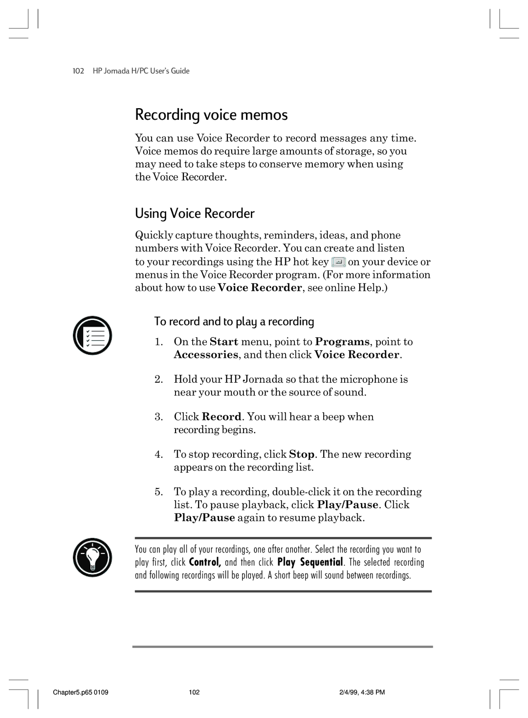 HP 820 manual Recording voice memos, Using Voice Recorder, To record and to play a recording 