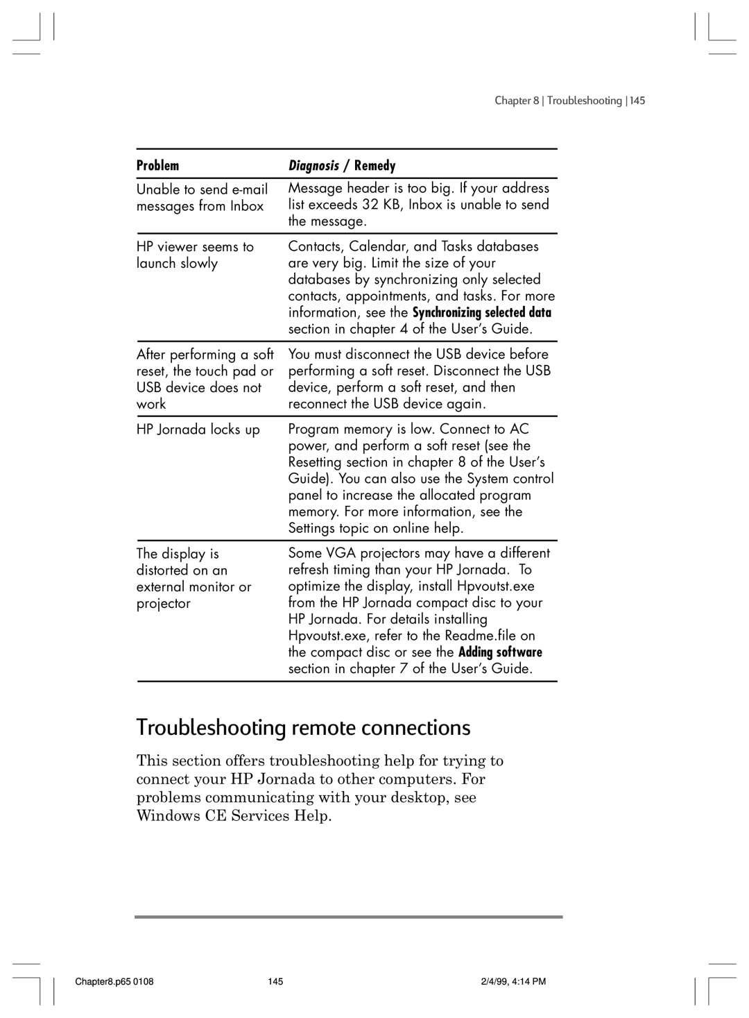 HP 820 manual Troubleshooting remote connections, Information, see the Synchronizing selected data 