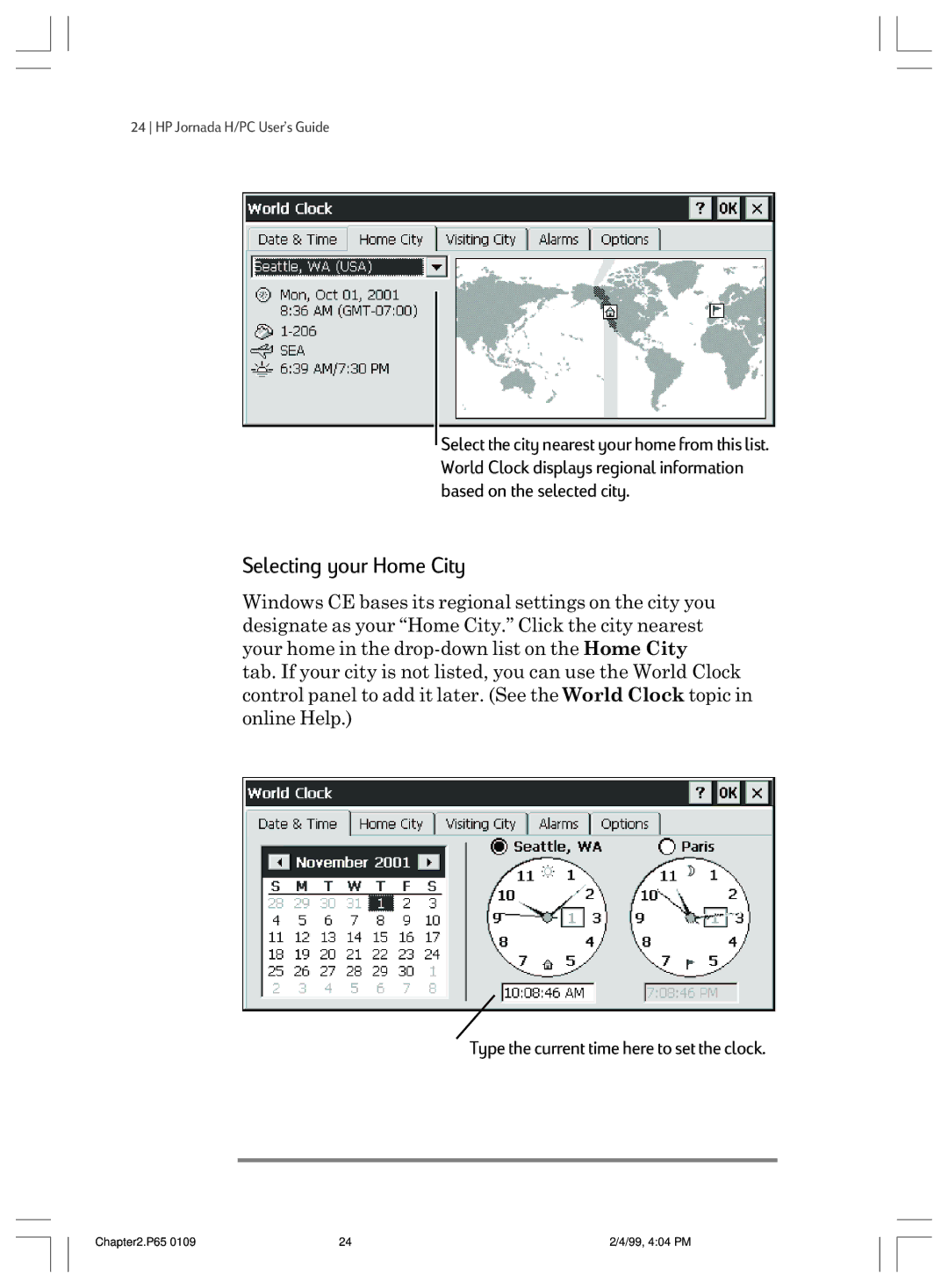 HP 820 manual Selecting your Home City 