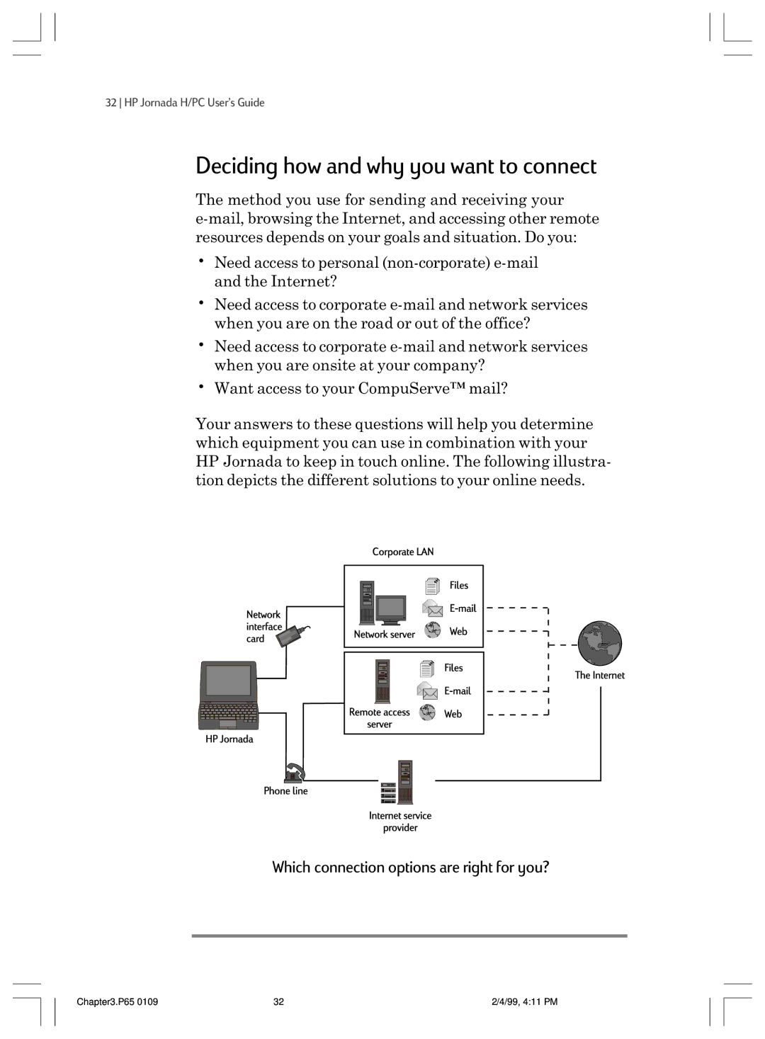 HP 820 manual Deciding how and why you want to connect 