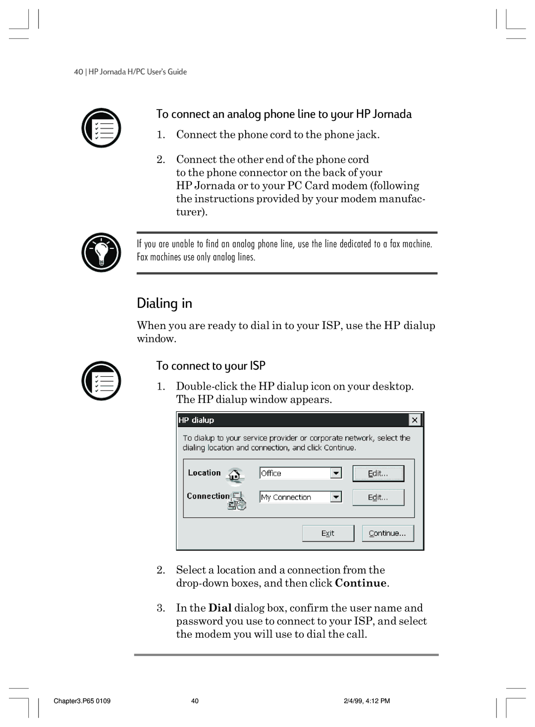 HP 820 manual Dialing, To connect an analog phone line to your HP Jornada, To connect to your ISP 