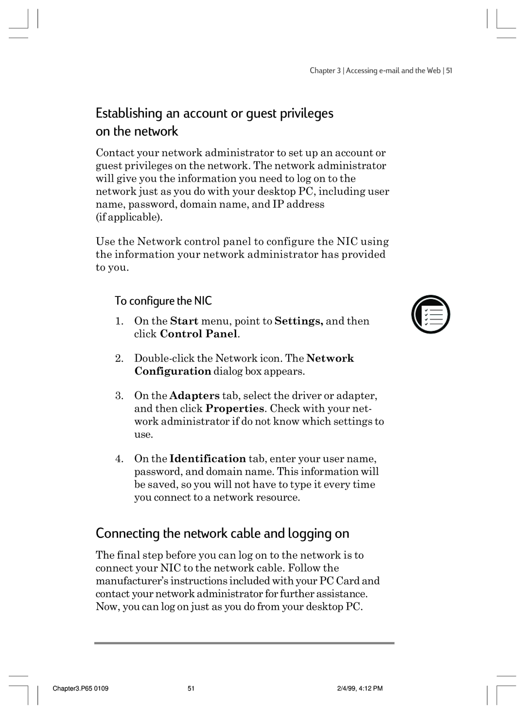 HP 820 manual Establishing an account or guest privileges on the network, Connecting the network cable and logging on 