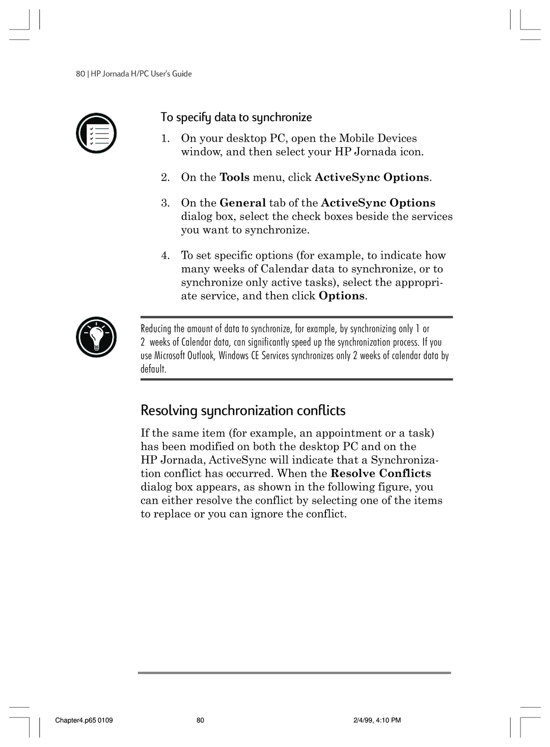 HP 820 manual Resolving synchronization conflicts, To specify data to synchronize 