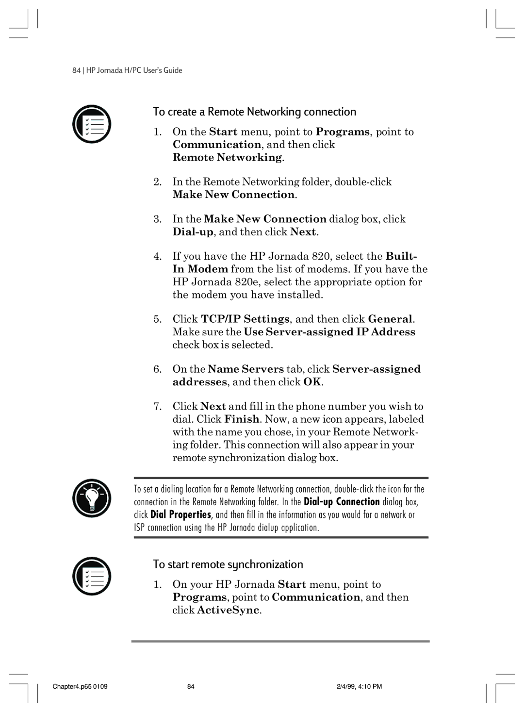 HP 820 manual To create a Remote Networking connection, To start remote synchronization 