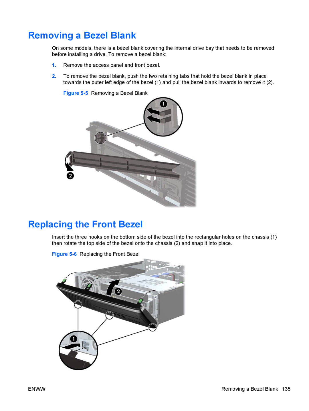 HP QN090AW, 8200 QX285USABA, XZ779UA, SP913UC, B2B13UT manual Removing a Bezel Blank, Replacing the Front Bezel 