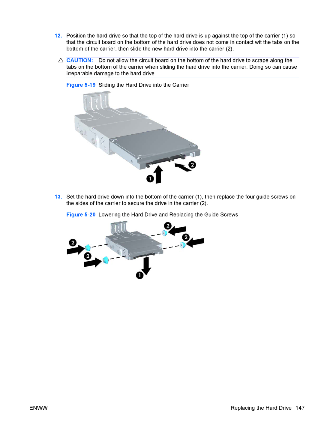 HP 8200 QX285USABA, XZ779UA, SP913UC, QN090AW, B2B13UT manual 20Lowering the Hard Drive and Replacing the Guide Screws 