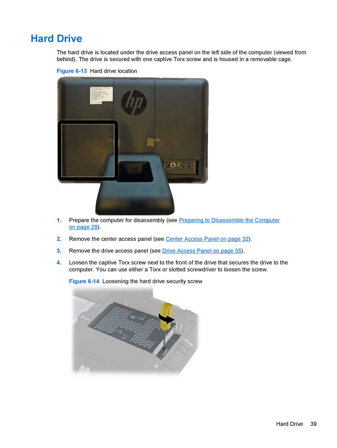 HP 8200 SM774UP manual 14Loosening the hard drive security screw Hard Drive 