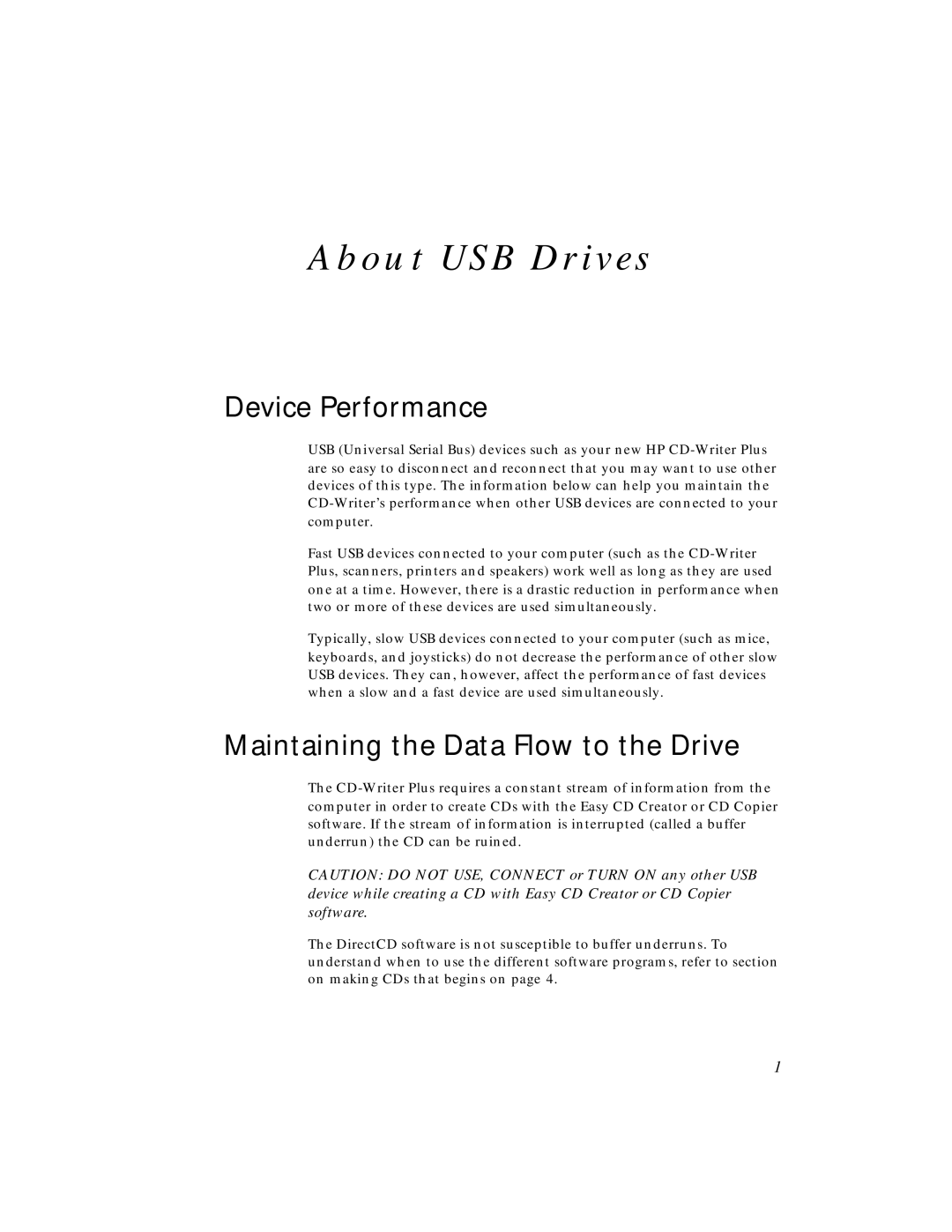 HP 8200E, 8210E manual About USB Drives, Device Performance, Maintaining the Data Flow to the Drive 