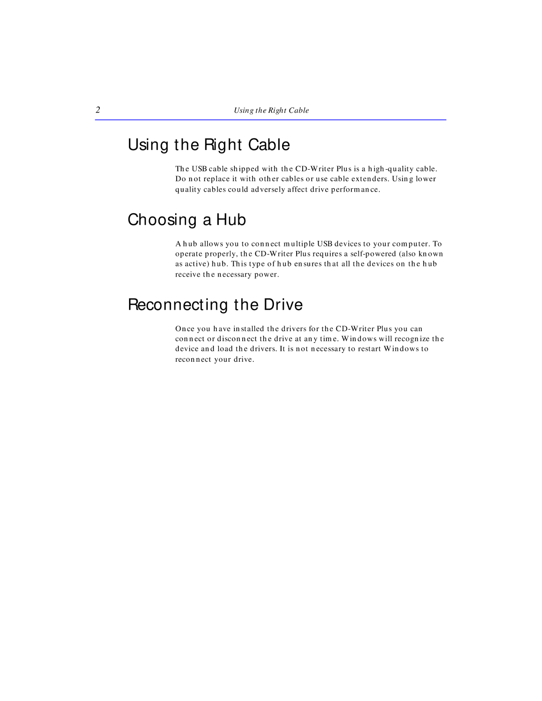 HP 8210E, 8200E manual Using the Right Cable, Choosing a Hub, Reconnecting the Drive 