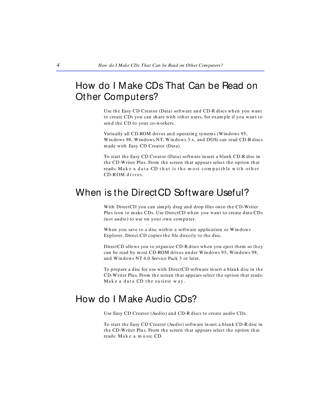 HP 8210E How do I Make CDs That Can be Read on Other Computers?, When is the DirectCD Software Useful?, CD-ROM drives 