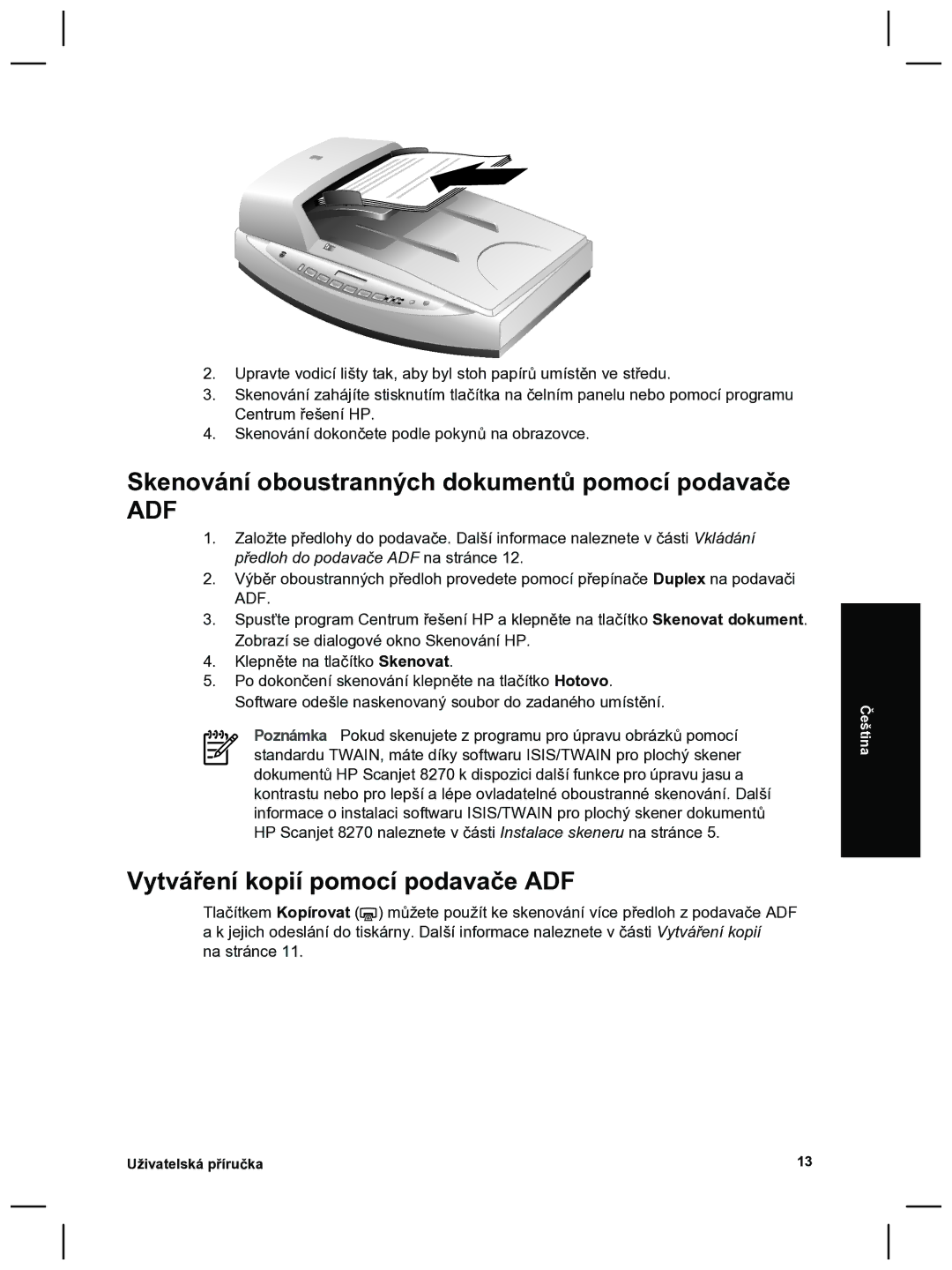 HP 8270 manual Skenování oboustranných dokumentů pomocí podavače, Vytváření kopií pomocí podavače ADF 