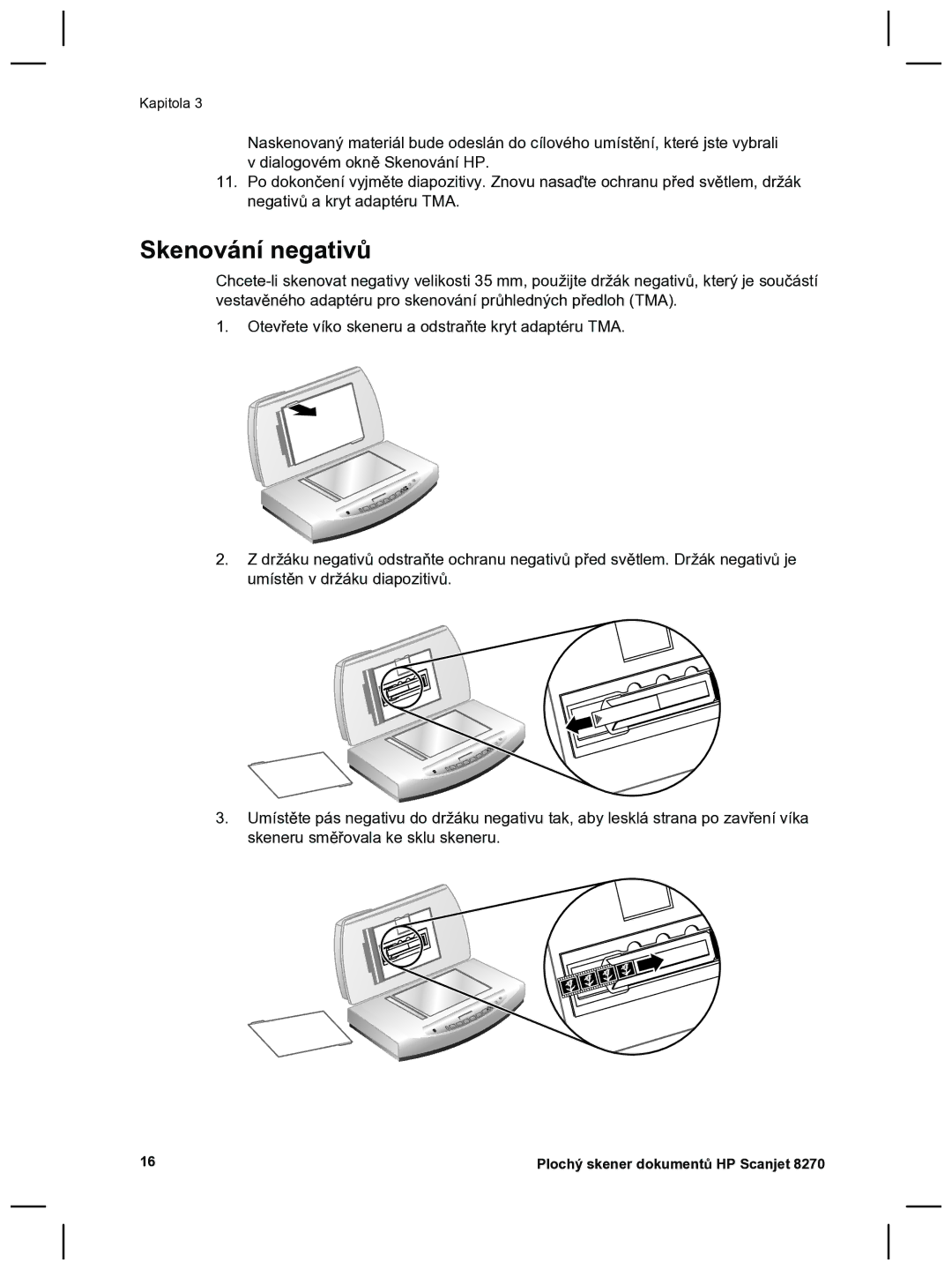 HP 8270 manual Skenování negativů 