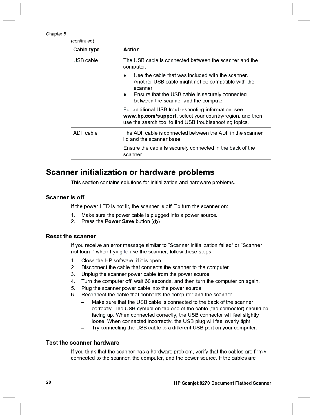 HP 8270 manual Scanner initialization or hardware problems, Scanner is off, Reset the scanner, Test the scanner hardware 
