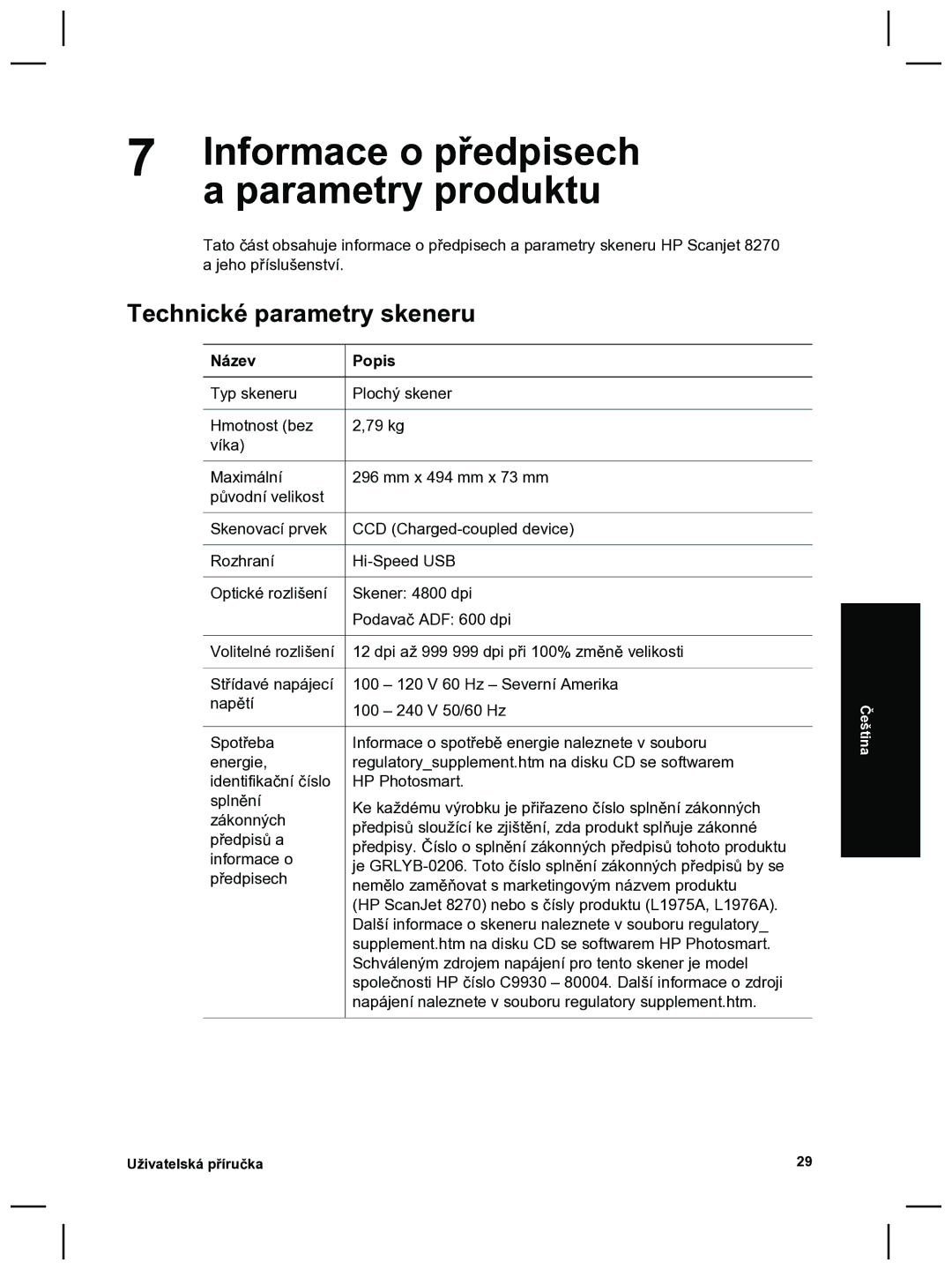 HP 8270 manual Informace o předpisech, Parametry produktu, Technické parametry skeneru, Název Popis 