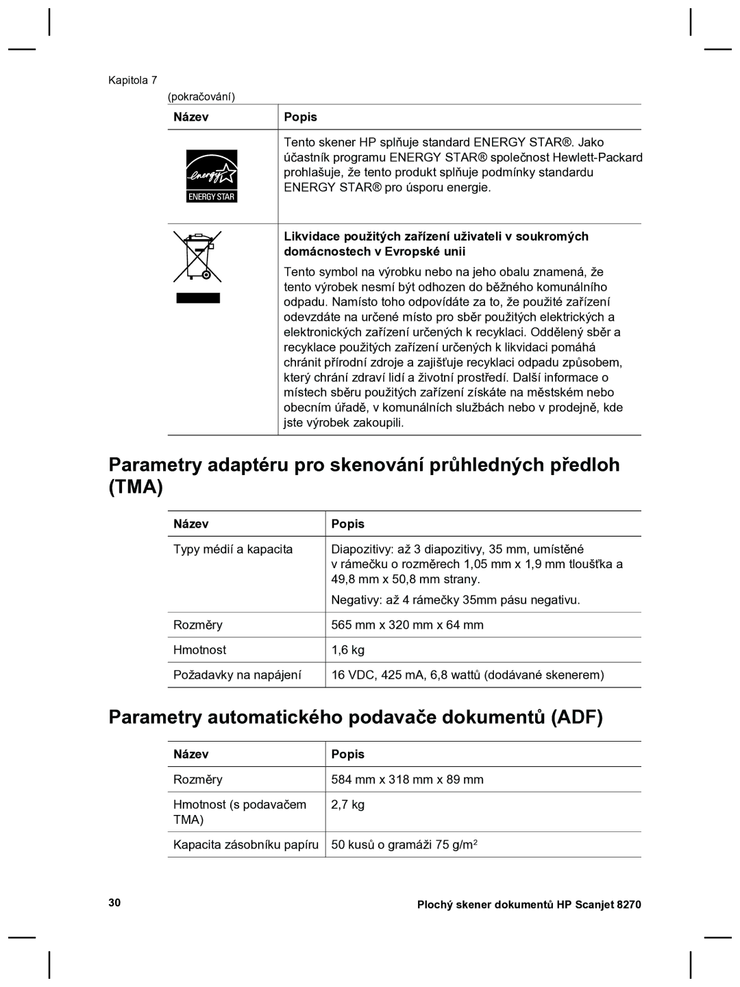 HP 8270 manual Parametry adaptéru pro skenování průhledných předloh TMA, Parametry automatického podavače dokumentů ADF 