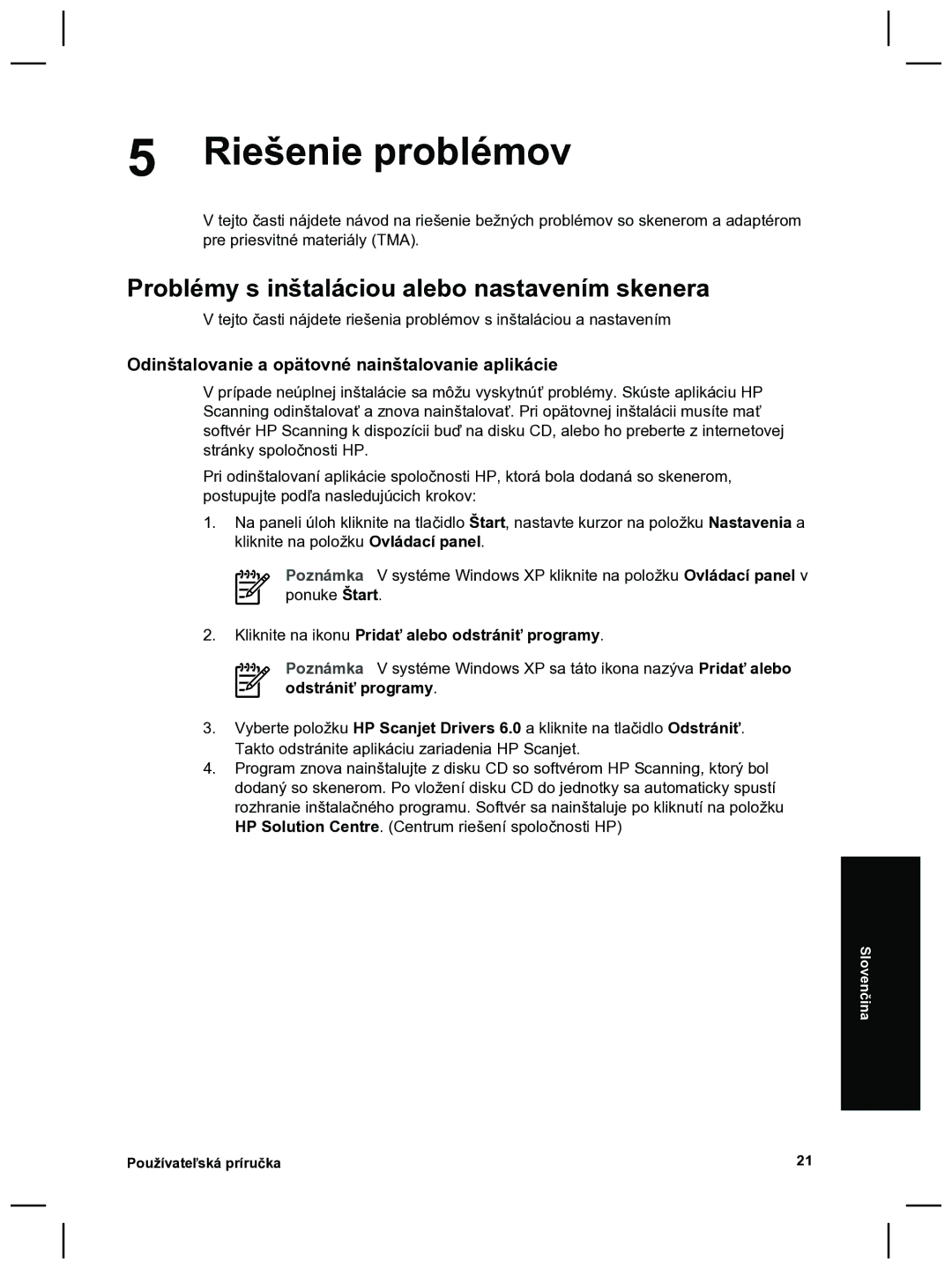 HP 8270 manual Riešenie problémov, Problémy s inštaláciou alebo nastavením skenera 