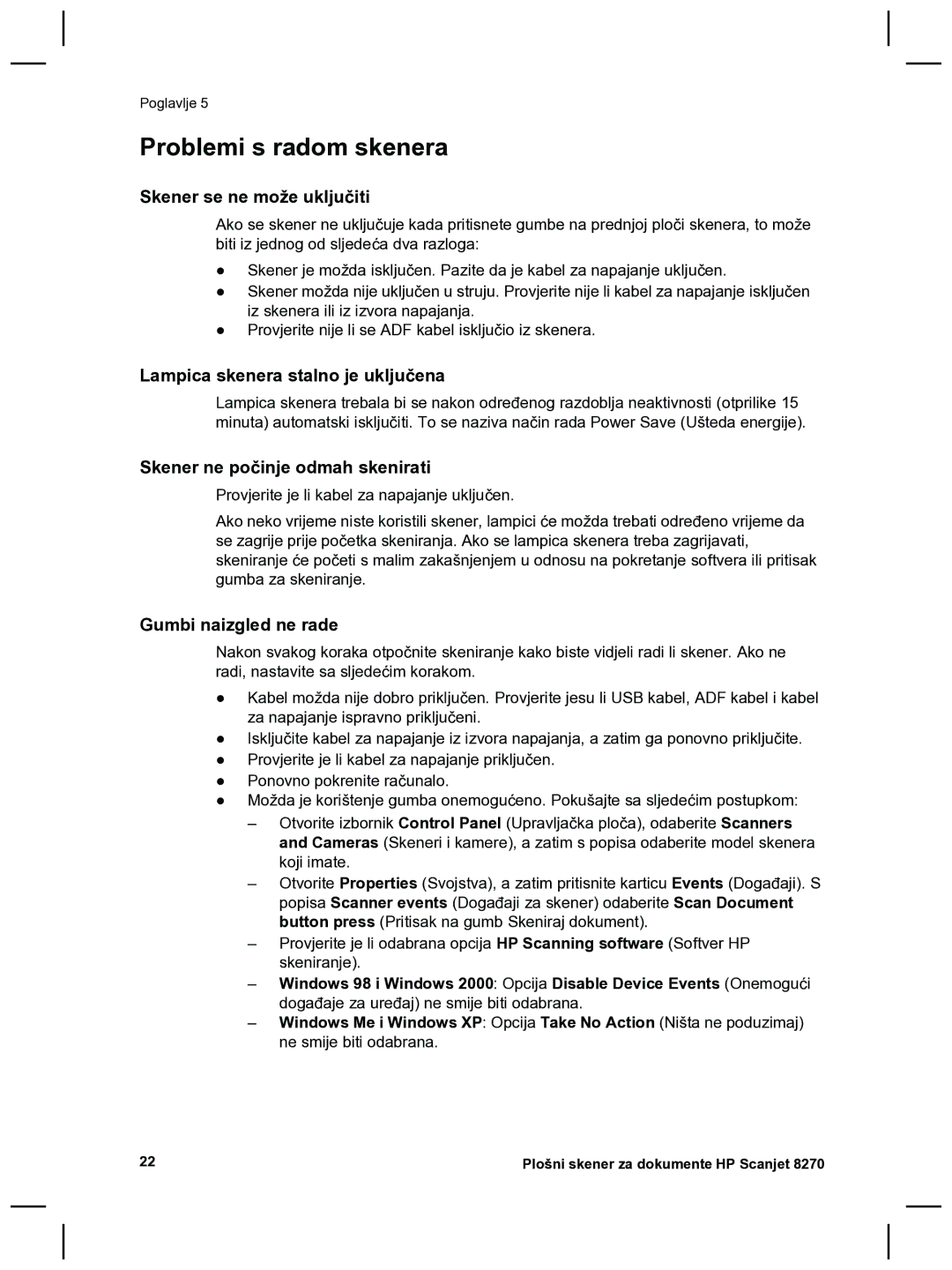 HP 8270 Problemi s radom skenera, Skener se ne može uključiti, Lampica skenera stalno je uključena, Gumbi naizgled ne rade 