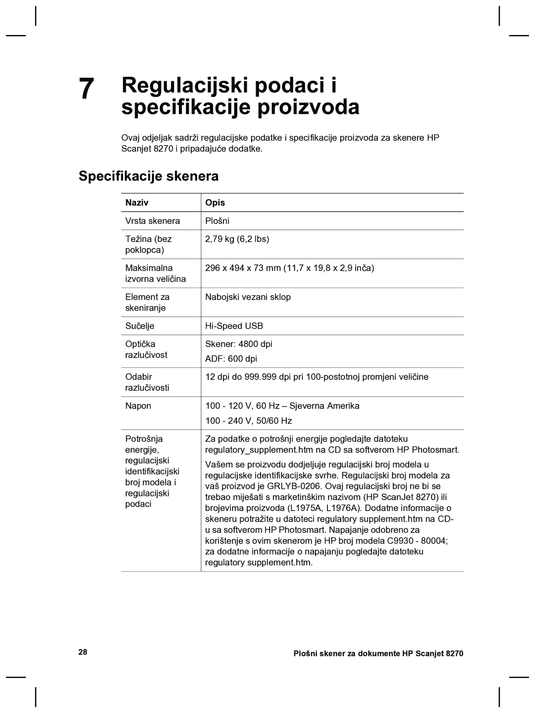 HP 8270 manual Regulacijski podaci, Specifikacije proizvoda, Specifikacije skenera, Naziv 