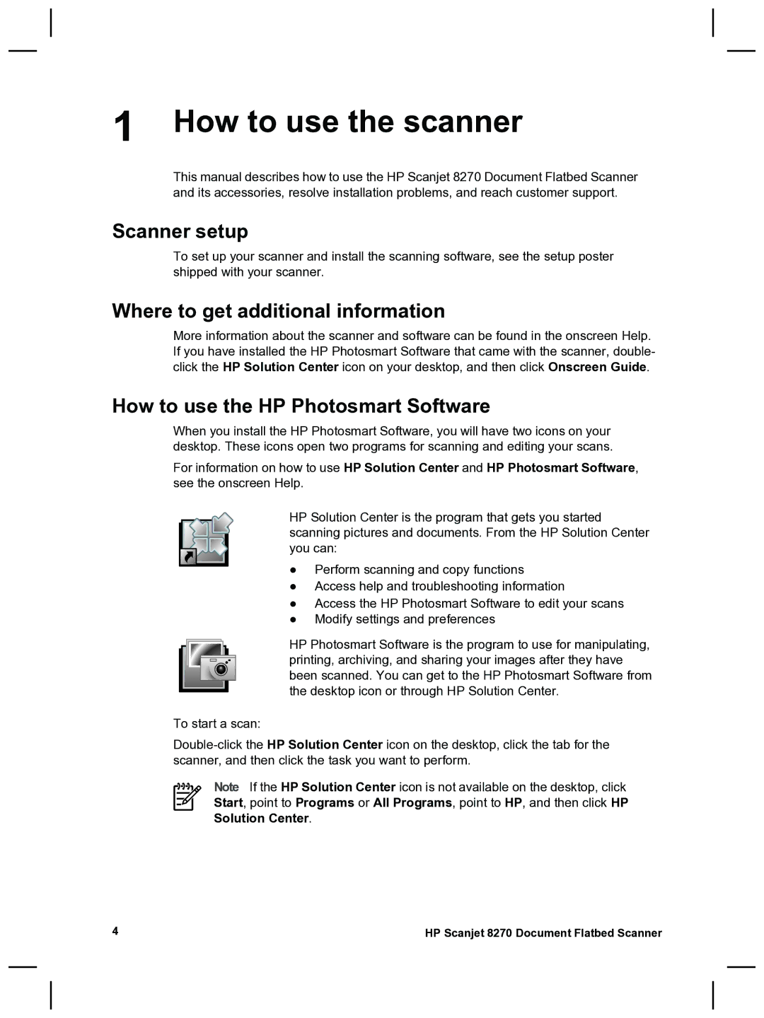 HP 8270 How to use the scanner, Scanner setup, Where to get additional information, How to use the HP Photosmart Software 