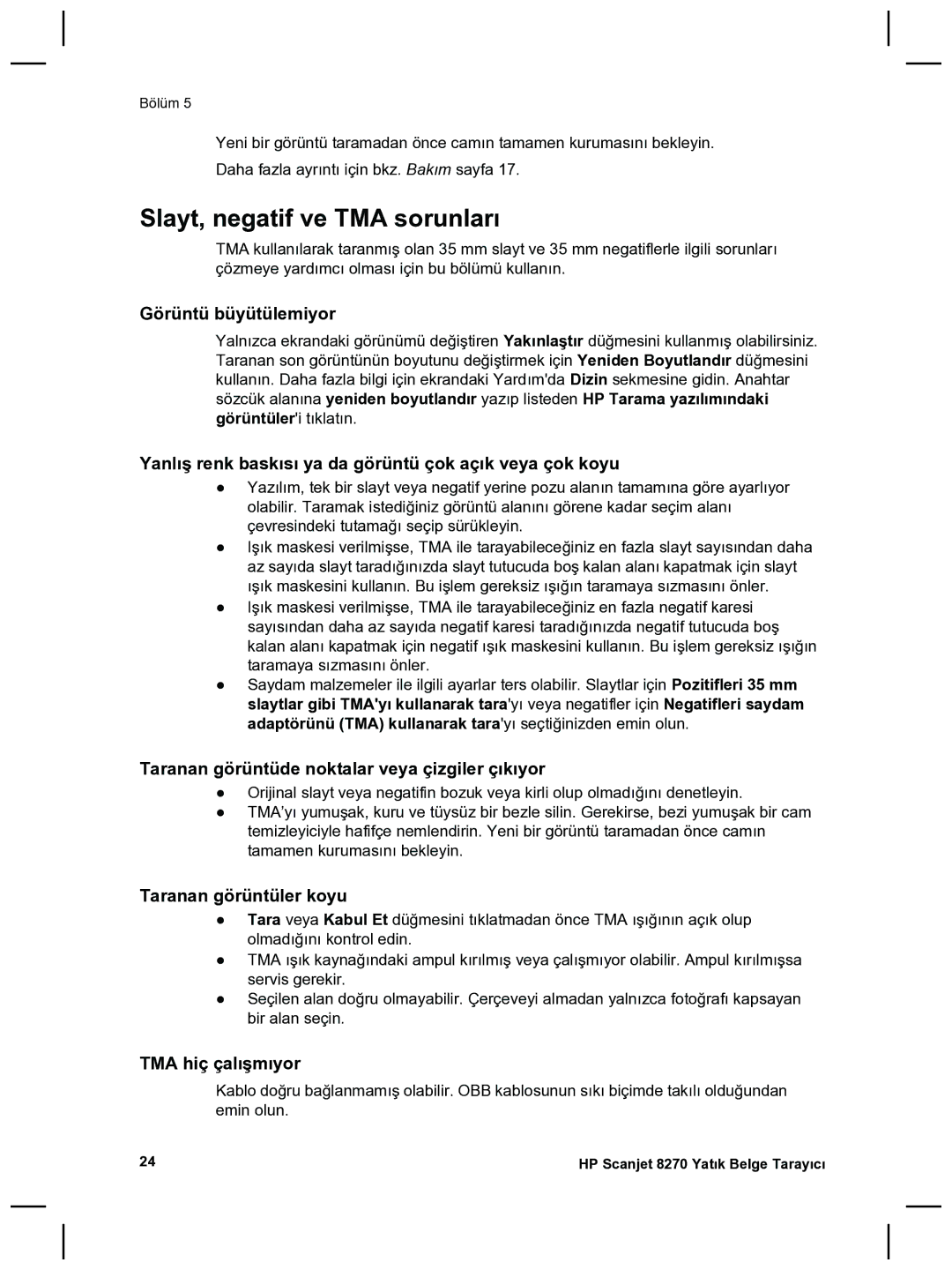 HP 8270 manual Slayt, negatif ve TMA sorunları 