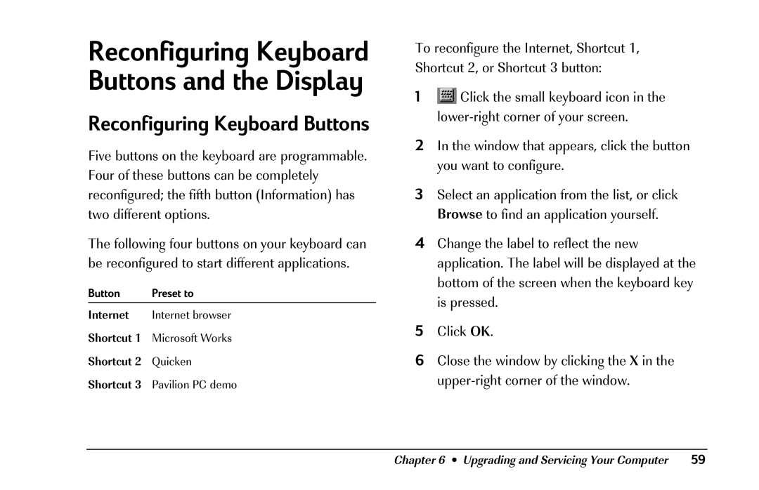 HP 8290 (US/CAN) manual Reconfiguring Keyboard Buttons and the Display 