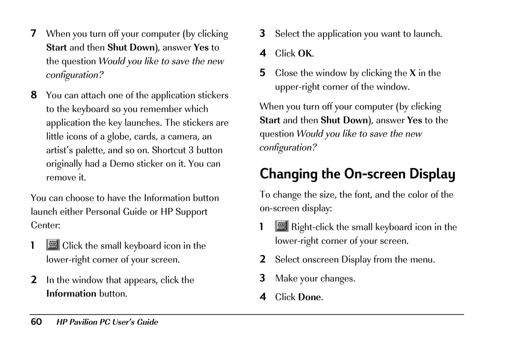 HP 8290 (US/CAN) manual Changing the On-screen Display 