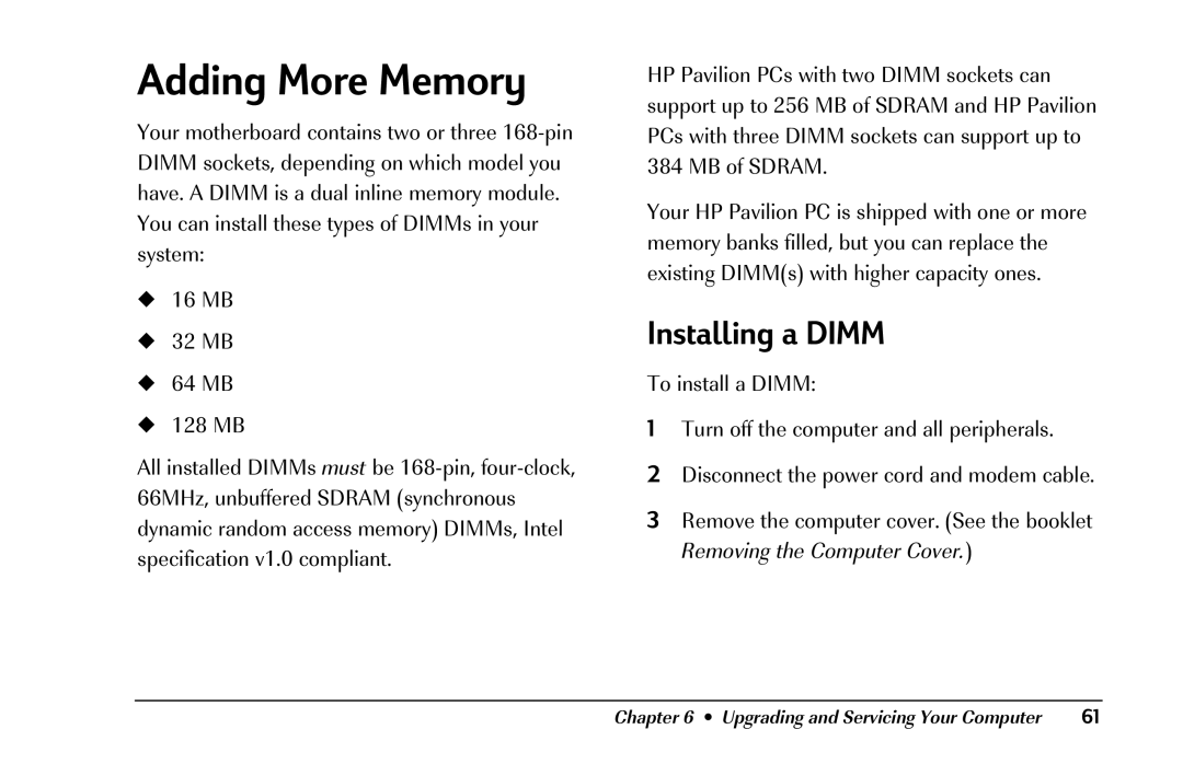 HP 8290 (US/CAN) manual Adding More Memory, Installing a Dimm 