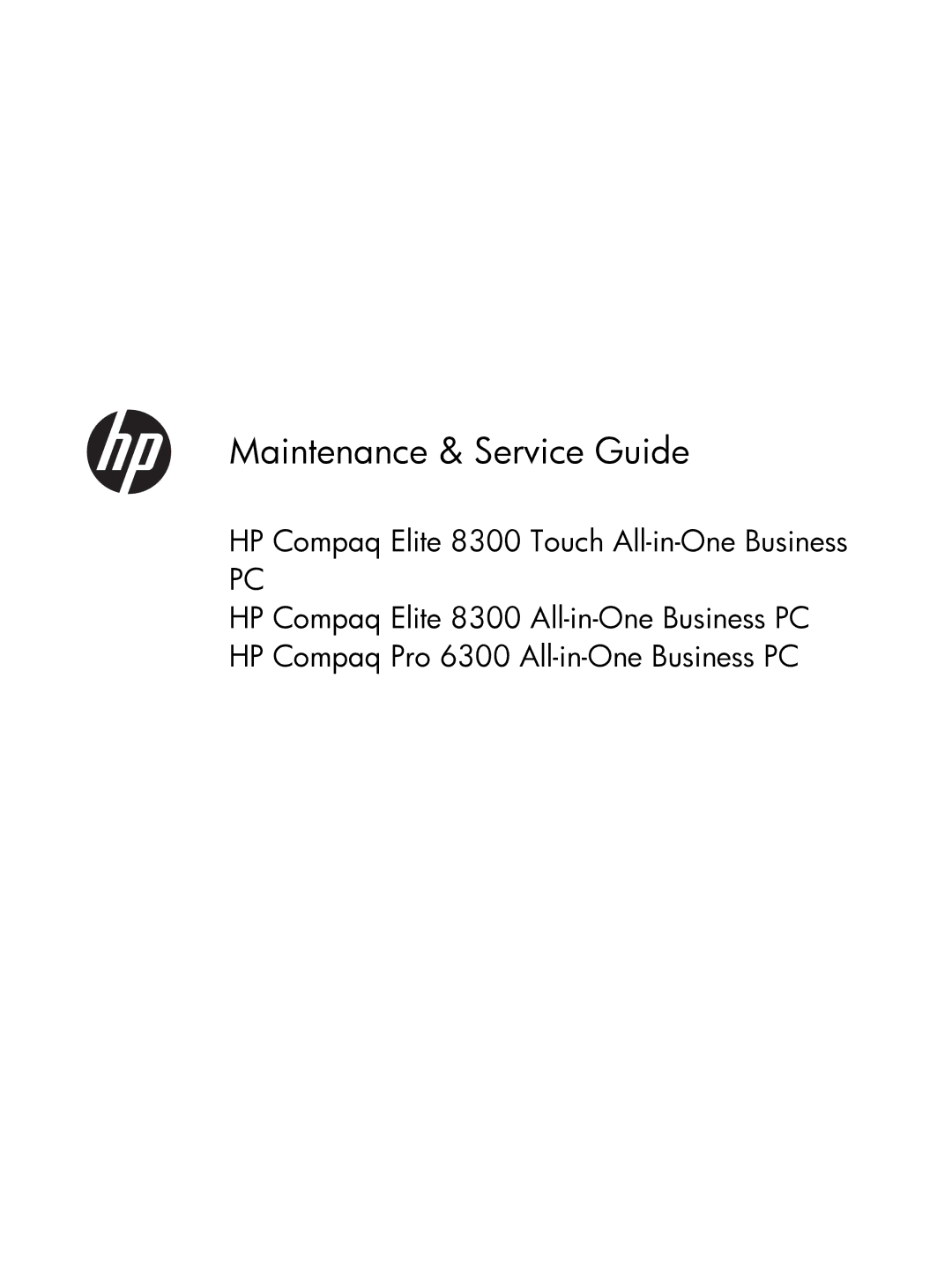 HP 8300 manual Maintenance & Service Guide 