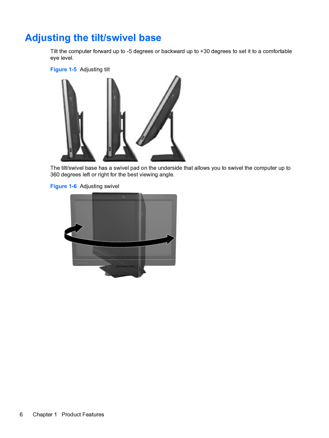 HP 8300E B8U11UT#ABA manual Adjusting the tilt/swivel base, 6Adjusting swivel Product Features 