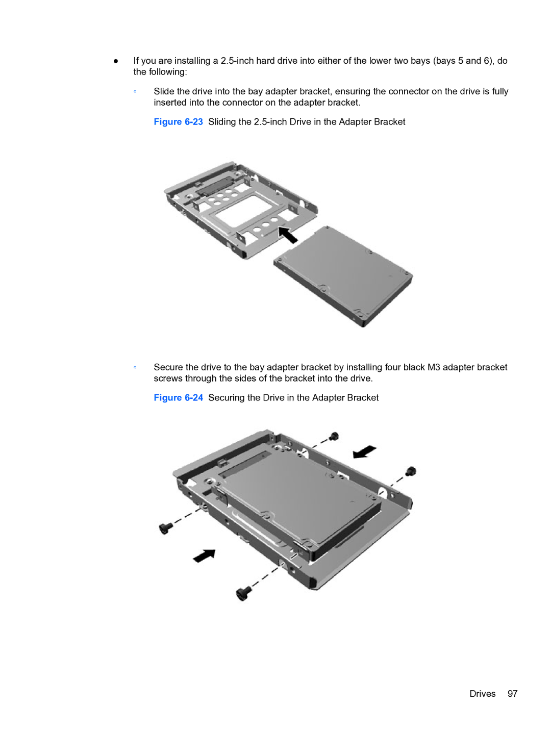 HP 8300e D8C26UTABA manual 24Securing the Drive in the Adapter Bracket Drives 