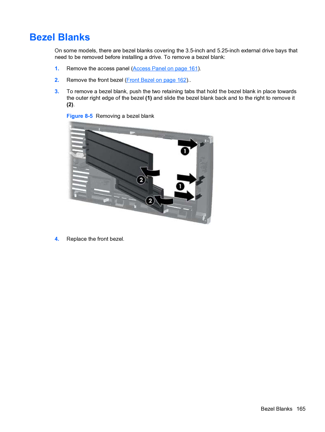 HP 8300e D8C26UTABA manual 5Removing a bezel blank Replace the front bezel Bezel Blanks 