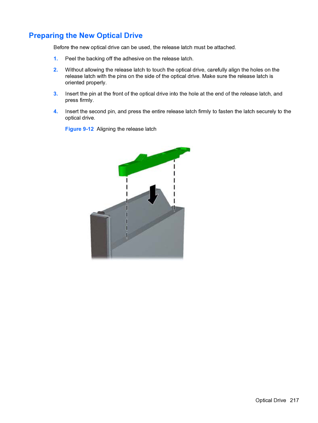 HP 8300e D8C26UTABA manual Preparing the New Optical Drive, 12Aligning the release latch Optical Drive 