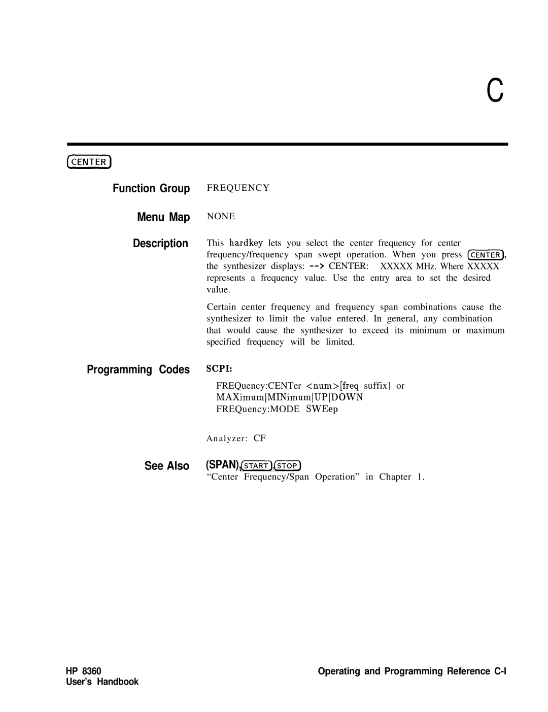 HP 8360 manual See Also SPAN,m,STOP, Frequency None 