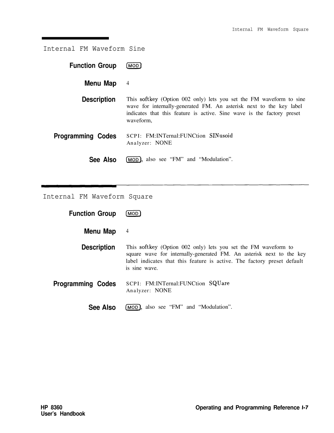 HP 8360 manual Internal FM Waveform Sine, Internal FM Waveform Square 