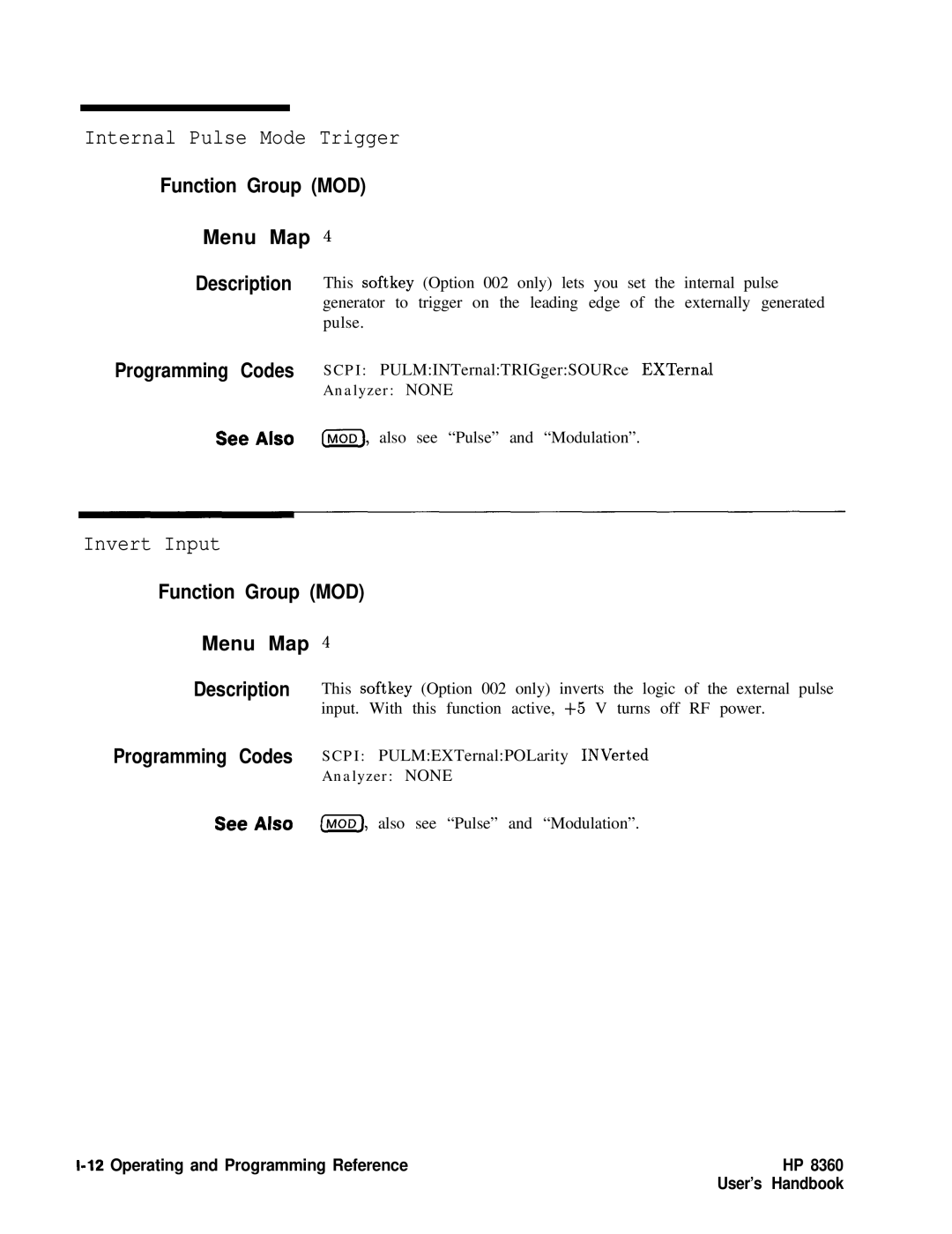 HP 8360 manual Internal Pulse Mode Trigger, Invert Input 