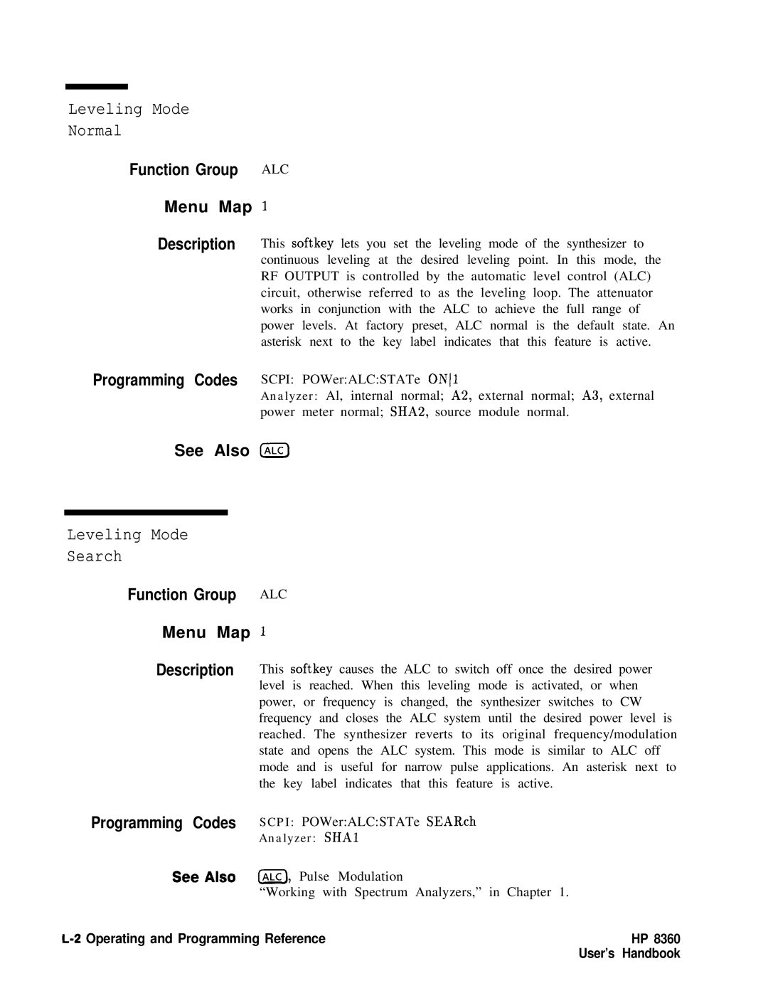 HP 8360 manual Leveling Mode Normal, Leveling Mode Search 