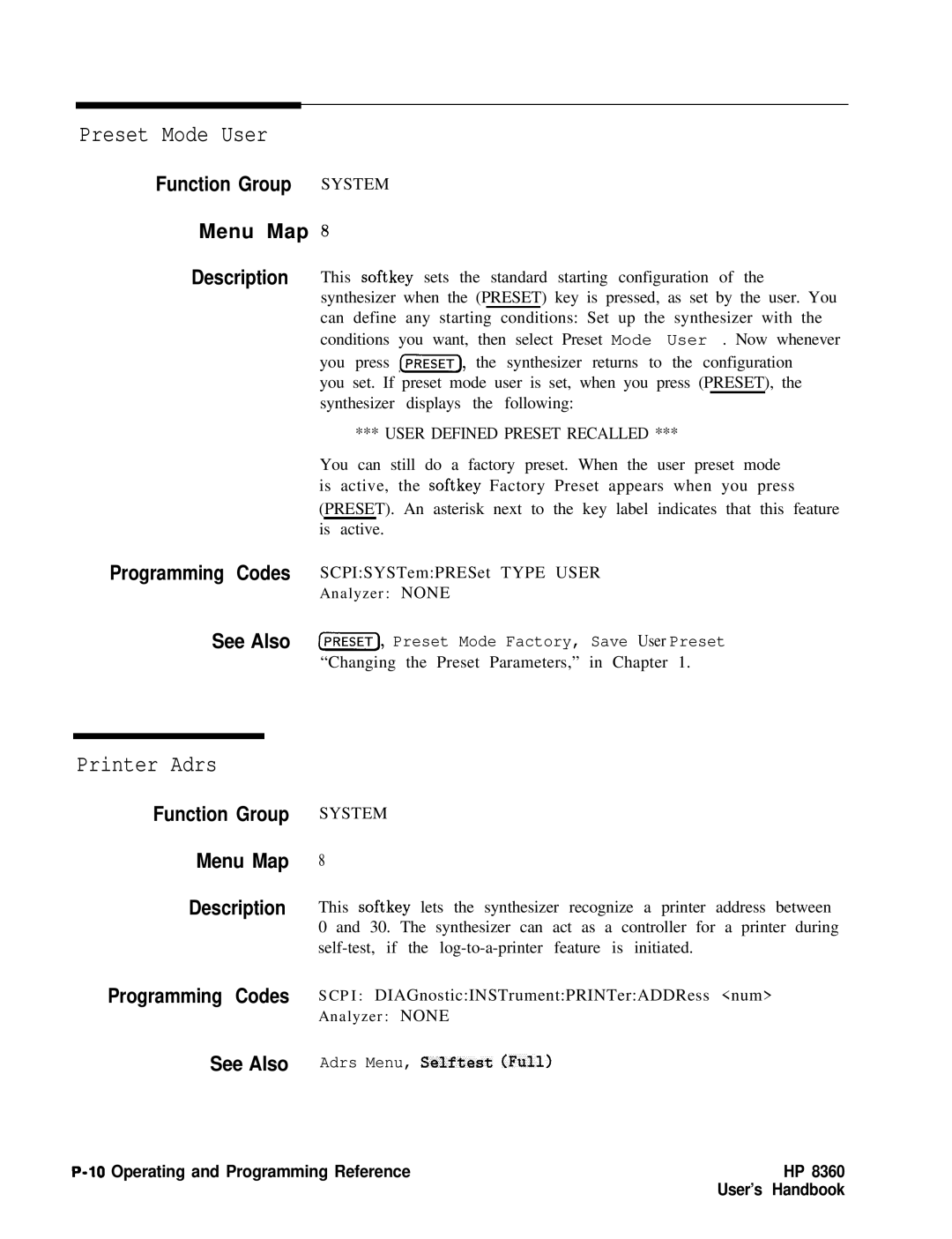 HP 8360 manual Preset Mode User, Printer Adrs 