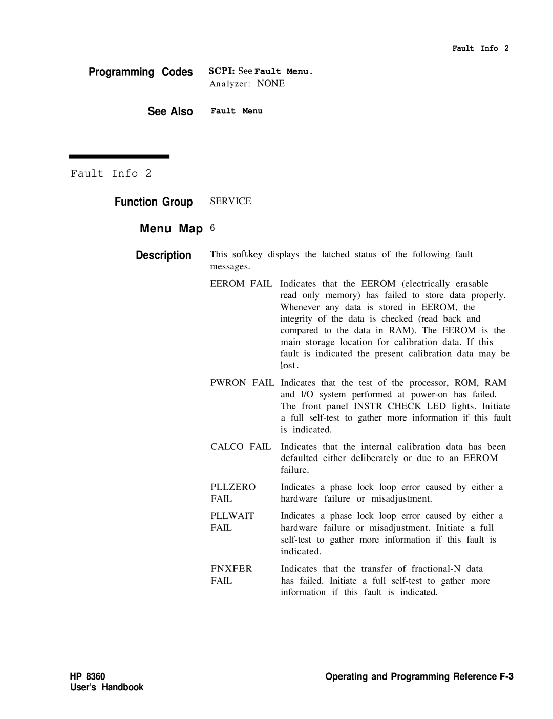 HP 24A, 83620A, 22A manual Fault Info, Programming Codes SCPISee Fault Menu, Pwron Fail, Calco Fail, Fnxfer 