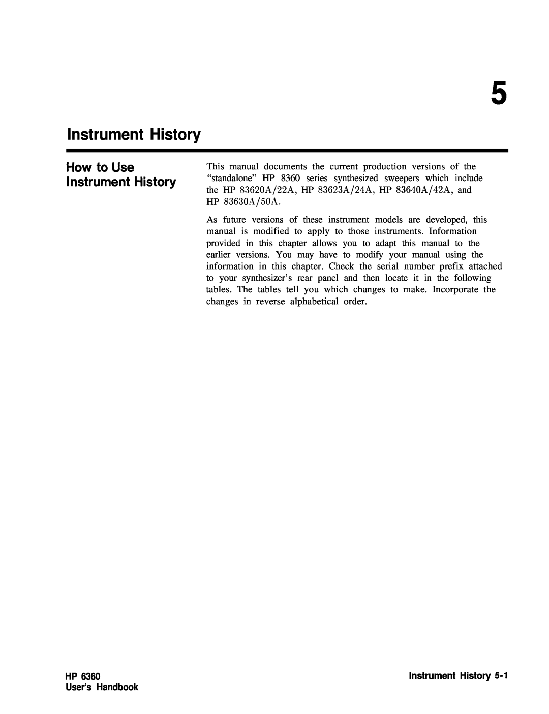 HP 24A, 83620A, 22A manual How to Use Instrument History, User’s Handbook 