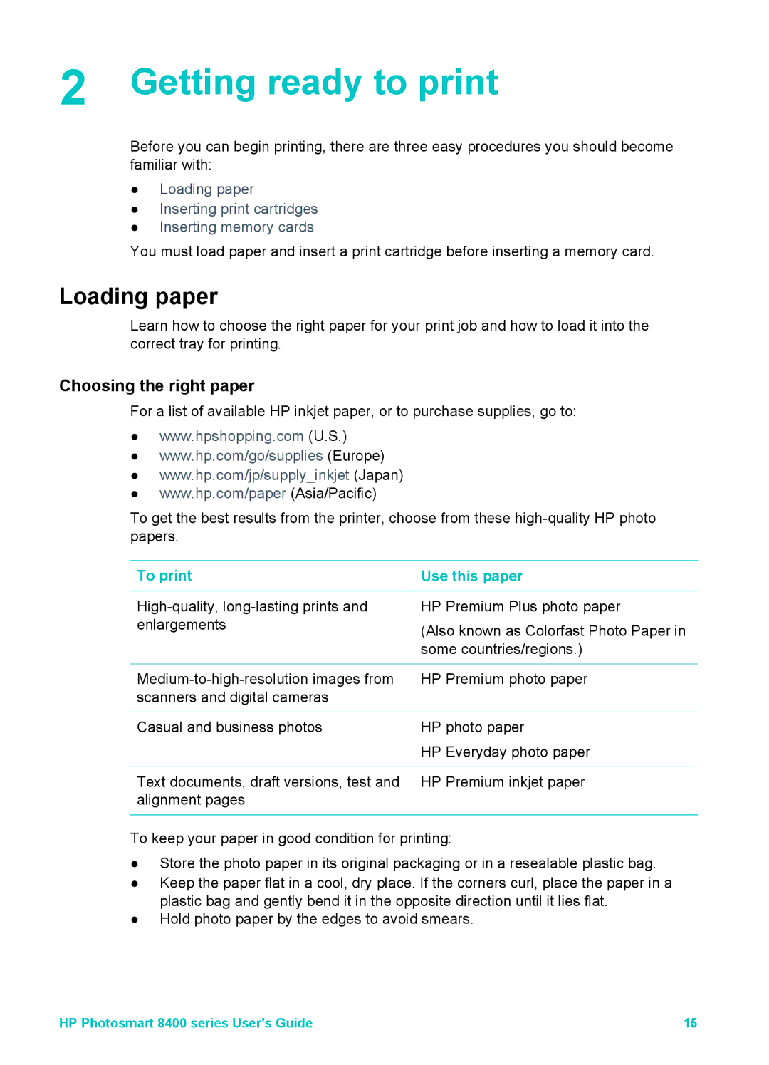 HP 8400 manual Getting ready to print, Loading paper, Choosing the right paper, To print, Use this paper 