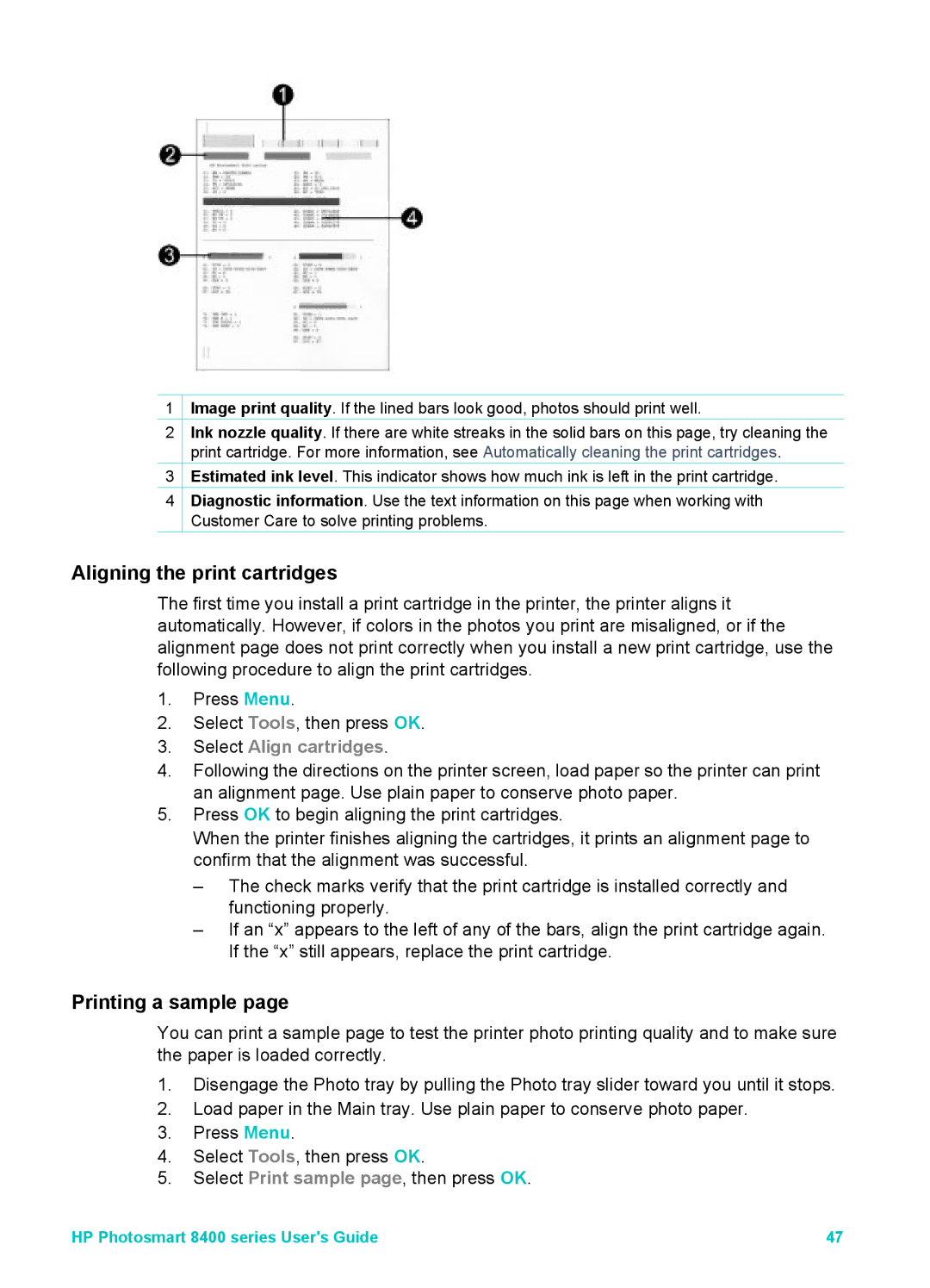 HP 8400 manual Aligning the print cartridges, Printing a sample 