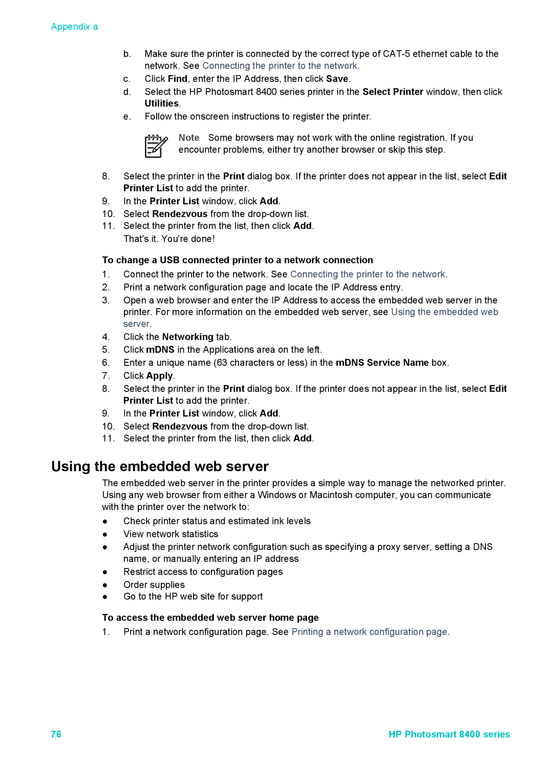 HP 8400 manual To change a USB connected printer to a network connection, To access the embedded web server home 