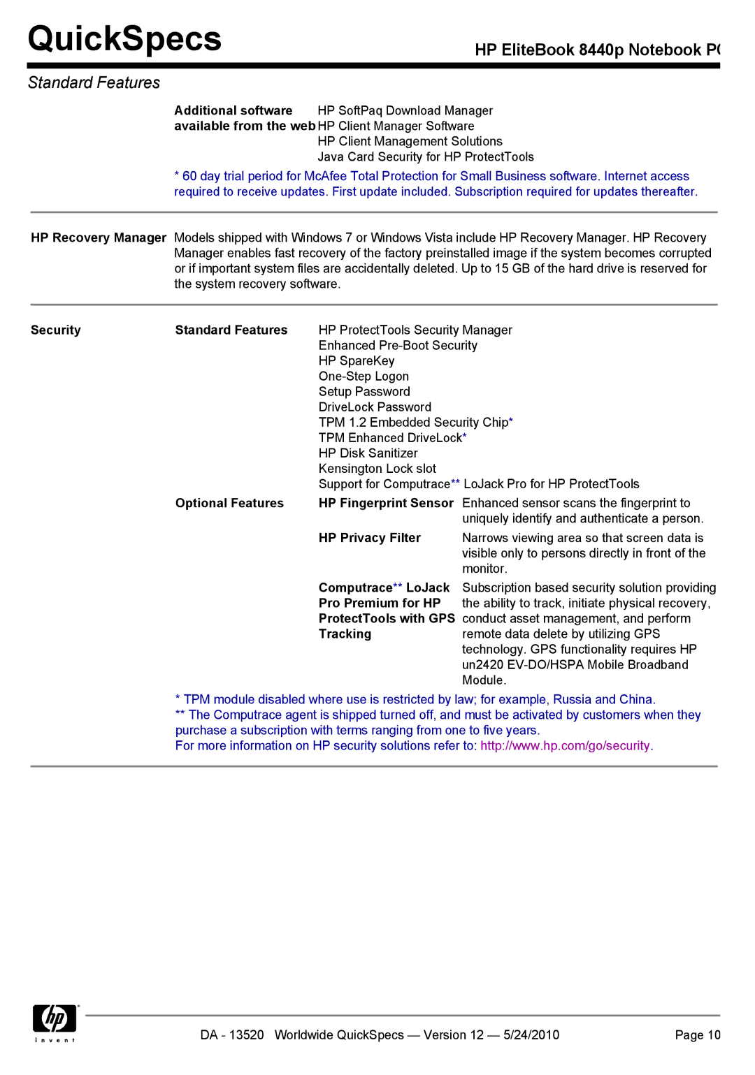 HP 8440P Security Standard Features, Optional Features HP Fingerprint Sensor, HP Privacy Filter, Computrace ** LoJack 