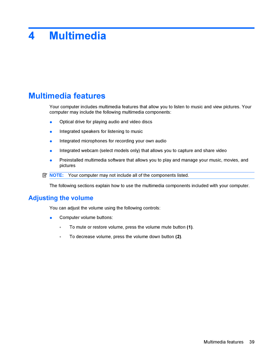 HP 8440P manual Multimedia features, Adjusting the volume 