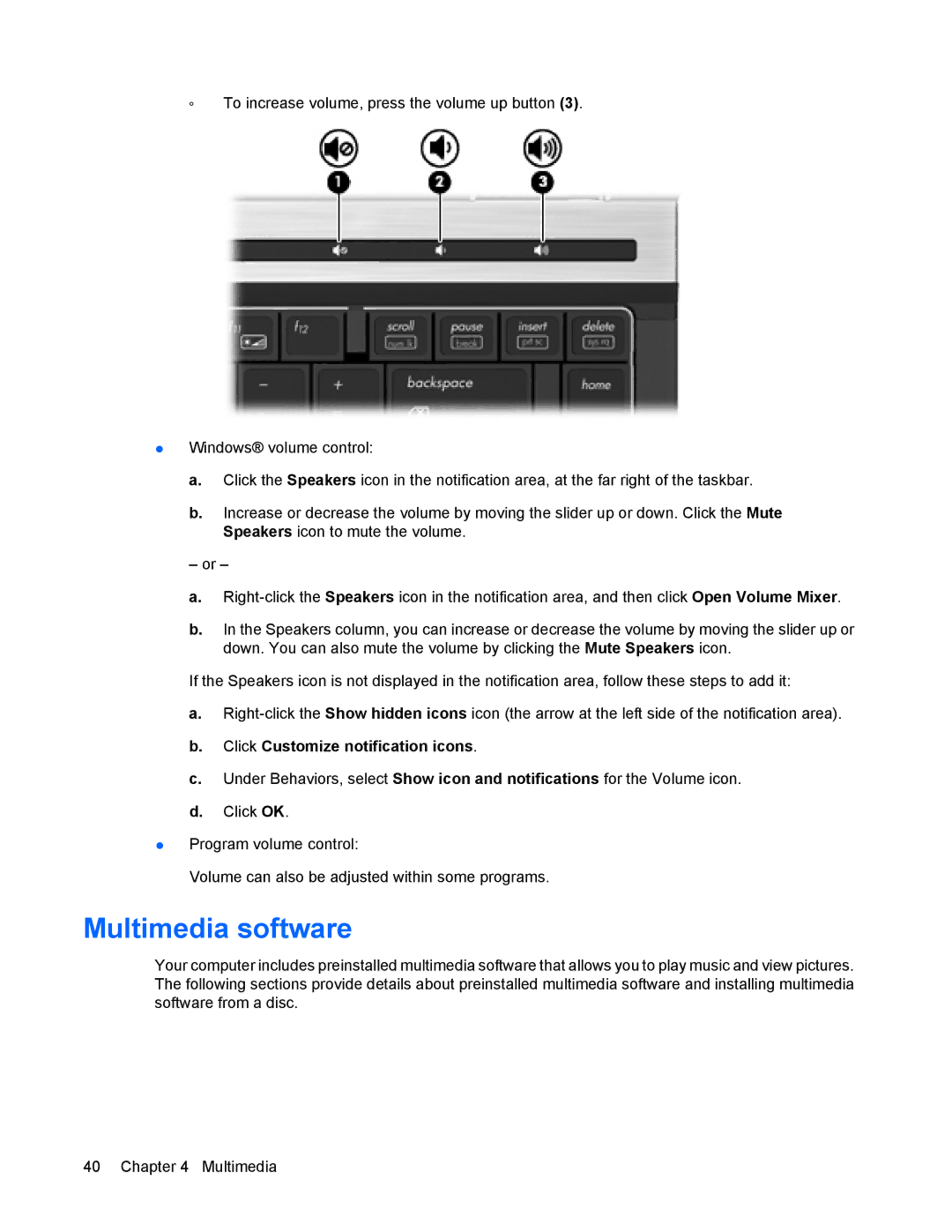 HP 8440P manual Multimedia software, Click Customize notification icons 