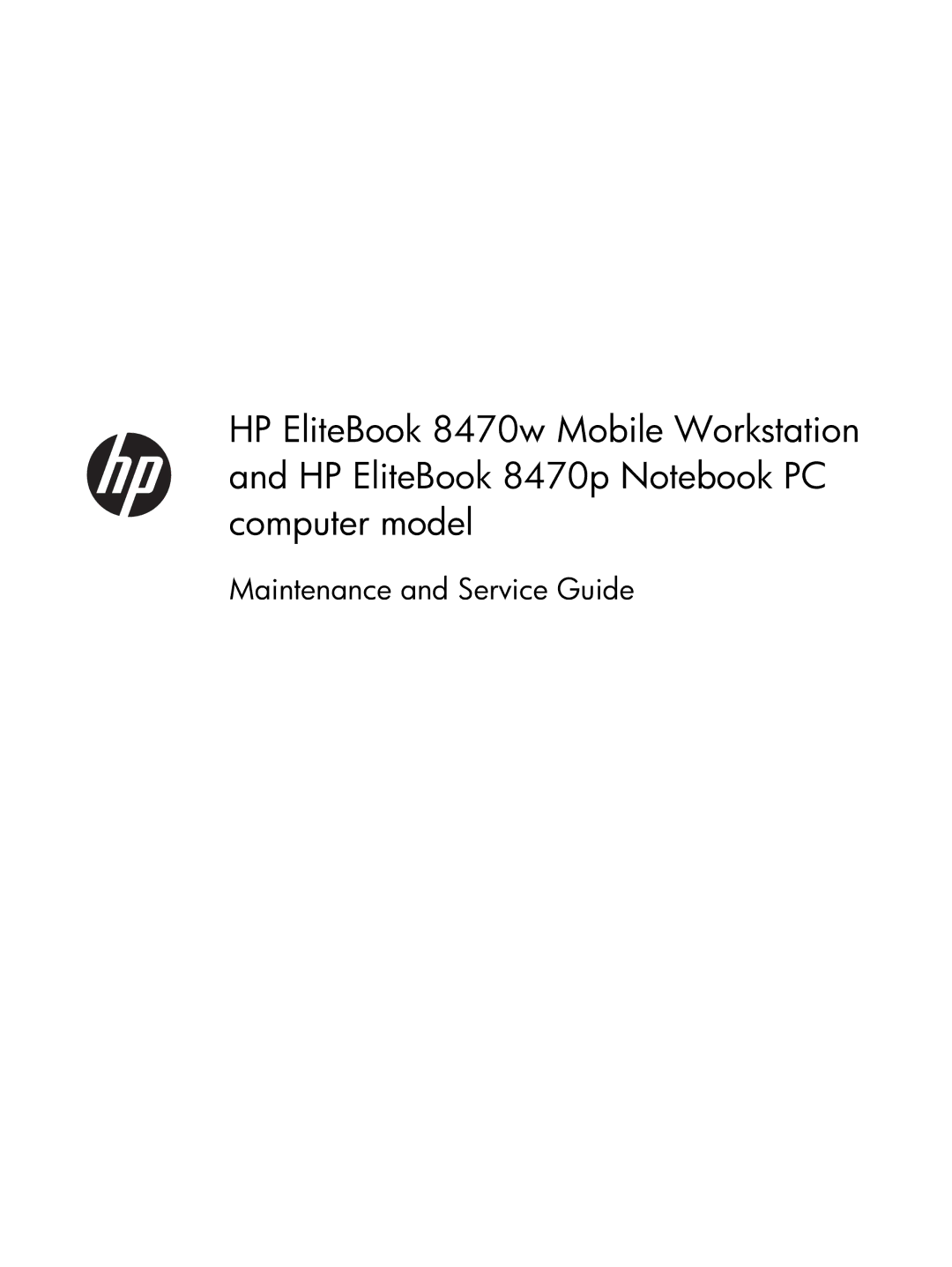 HP 14 C7A68UT#ABA, 8470w C7A68UTABA, 8470p C7M31UP 14.0 C7M31UP#ABA manual Maintenance and Service Guide 